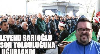 Denizli Spor Camiası Levend Sarıoğlu'nu Son Yolculuğuna Uğurladı
