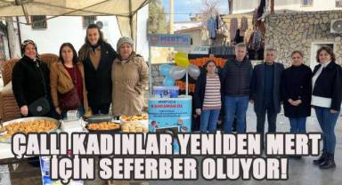 DMD hastası Mert Eskici için Çallı kadınlar yeniden tek yürek oldular