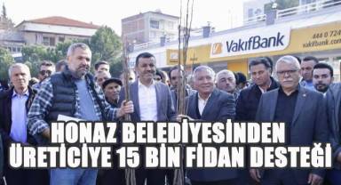 Honaz Belediyesinden üreticiye 15 bin fidan desteği