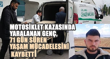 Motosiklet kazasında yaralanan genç, 71 gün süren yaşam mücadelesini kaybetti
