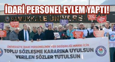 Pamukkale Üniversitesi önünde idari personelden eylem