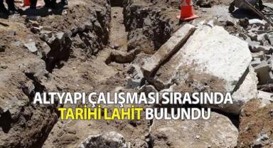 Altyapı çalışması sırasında tarihi lahit bulundu