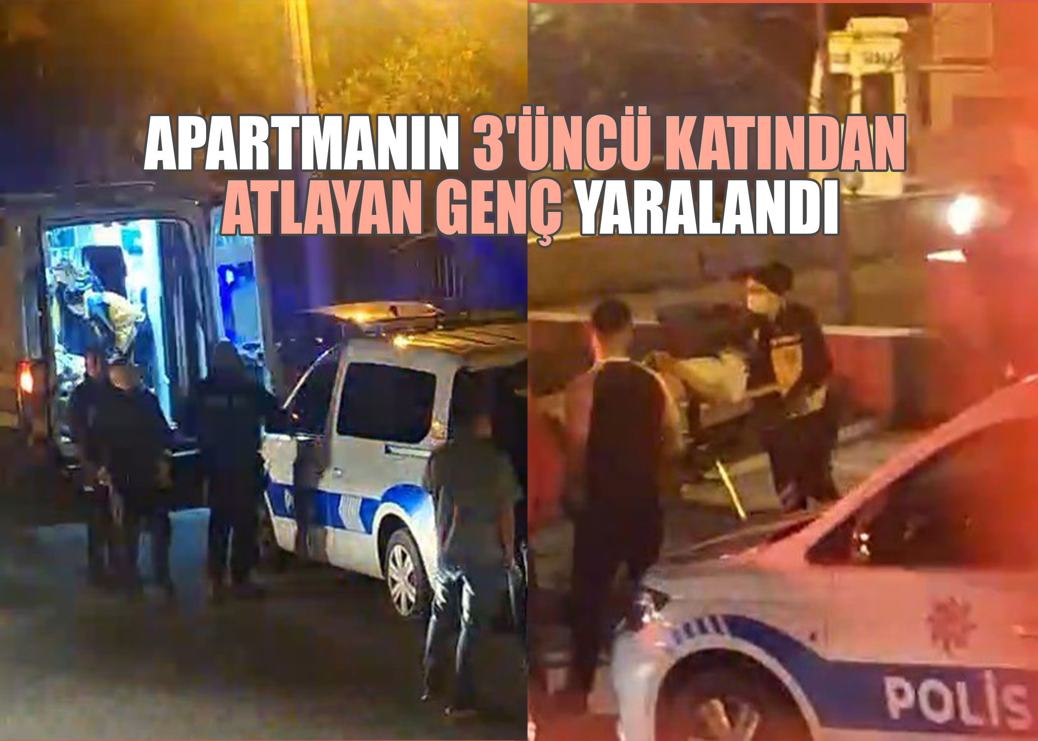 Apartmanın 3'üncü katından atlayan genç yaralandı