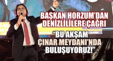 Başkan Horzum'an Denizlililere Çağrı: