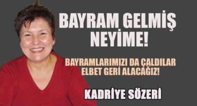 Bayramlarımızı da Çaldılar. Elbet Geri Alacağız!