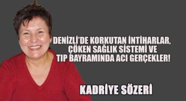 Denizli'de Korkutan İntiharlar, Çöken Sağlık Sistemi ve Tıp Bayramında Acı Gerçekler!