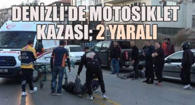 Denizli'de motosiklet kazası; 2 Yaralı