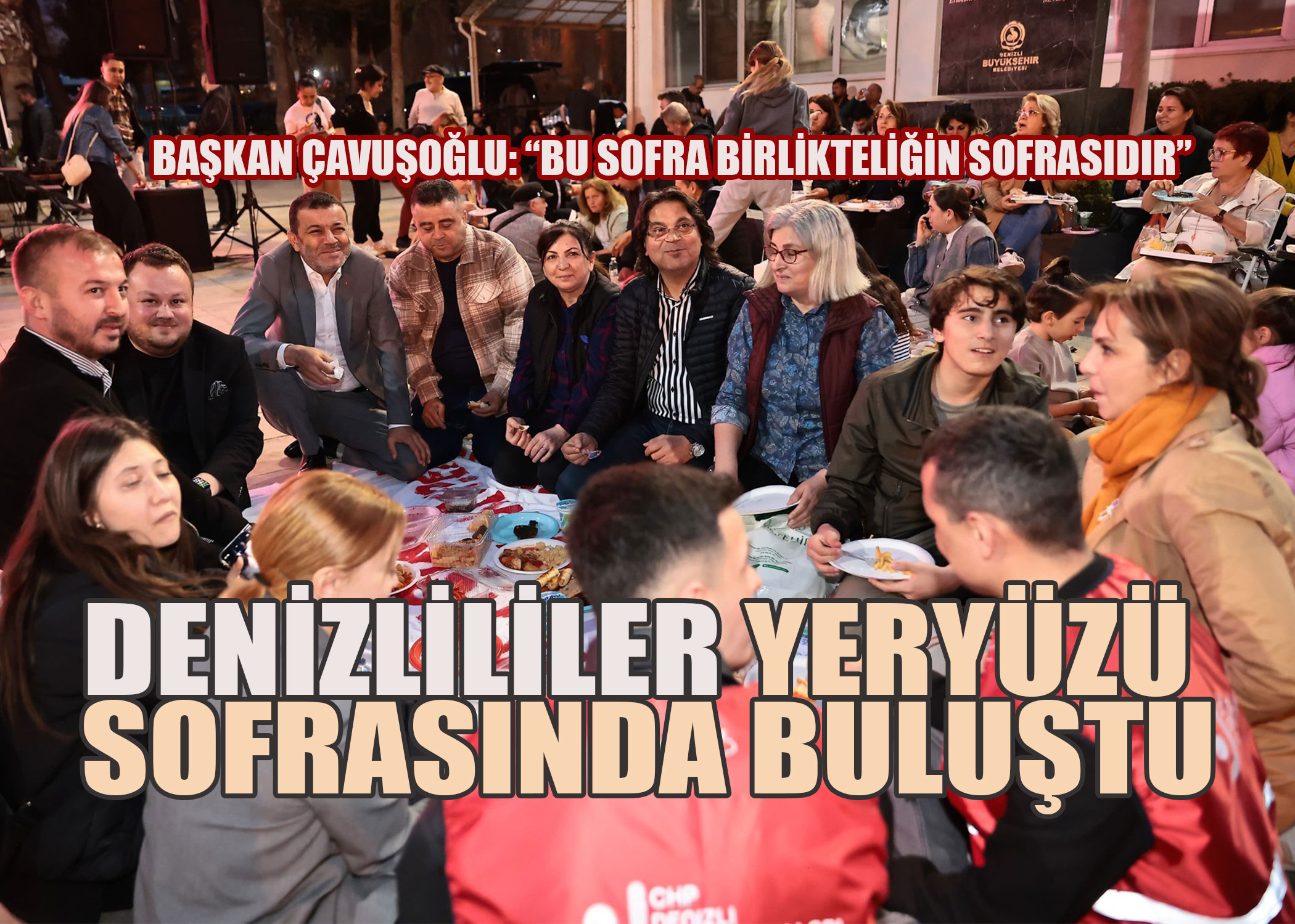 Denizliler Yeryüzü Sofrasında buluştu