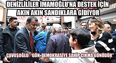 Denizlililer İmamoğlu'na destek için akın akın sandıklara gidiyor