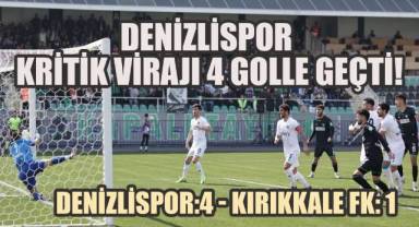 Denizlispor'dan Hayati Zafer! 4 Golle Kümede Kalma Umudu Alevlendi