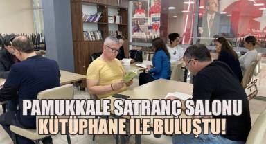 Pamukkale Satranç Salonu Kütüphane ile Buluştu!