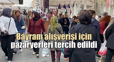 Ramazan Bayramı alışverişine çıkan vatandaşlar pazaryerlerine akın etti
