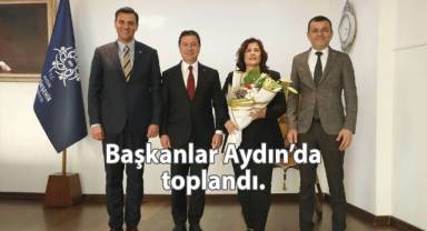 Aydın, Manisa, Muğla ve Denizli Büyükşehir Belediye Başkanları Aydın'da bir araya geldi