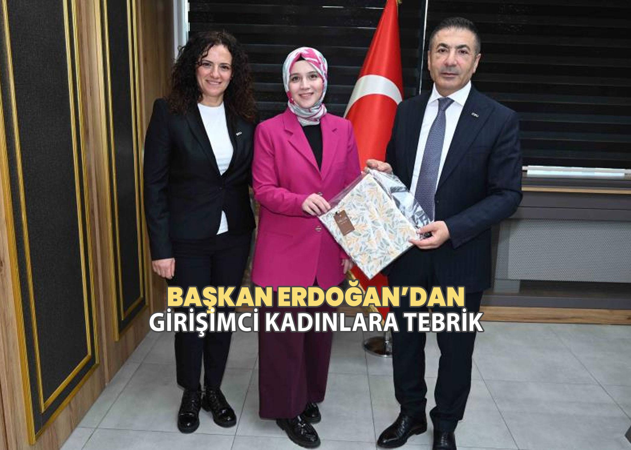 Başkan Erdoğan başarılı girişimci kadınları tebrik etti