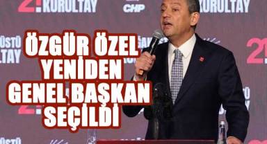 CHP'nin 21. Olağanüstü Kurultayı'nda Özgür Özel yeniden genel başkan seçildi