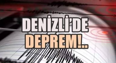 Denizli'de korkutan Deprem!