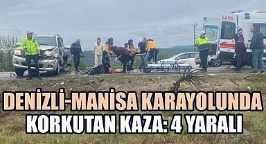 Denizli-Manisa Karayolunda Korkutan Kaza: 4 Yaralı