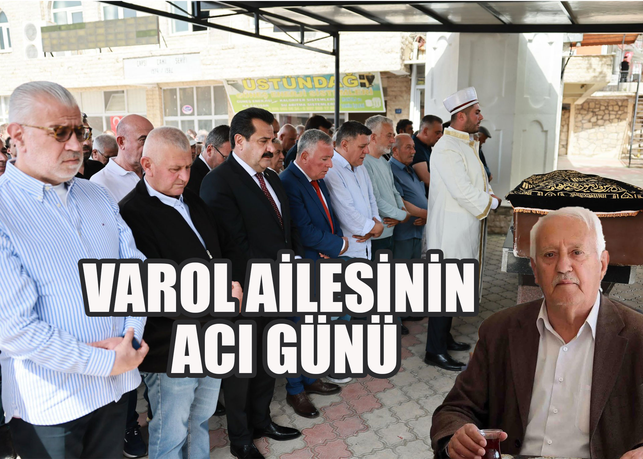 Varol Ailesinin acı günü