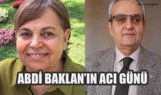 Abdi Baklan’ın Acı Günü: Eşi Keziban Baklan Hayatını Kaybetti