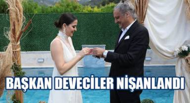 Başkan Deveciler Nişanlandı