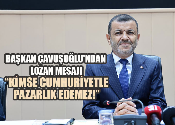 Çavuşoğlu'ndan Tarihi Mesaj: 