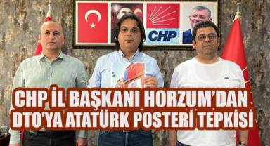 CHP'li Horzum'dan DTO'ya Sert Çıkış: