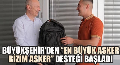 Denizli Büyükşehir'den askere giden gençlere büyük destek Asker çantası dağıtımı başladı