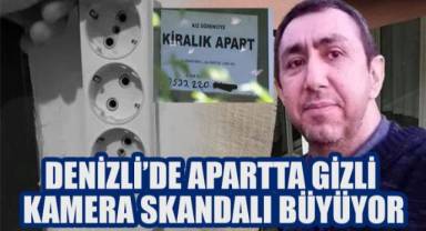 Denizli'de Apartta Gizli Kamera Skandalı Büyüyor
