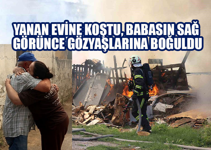  Evleri Yandı, Babasını Görünce Sevinçten Gözyaşlarına Boğuldu