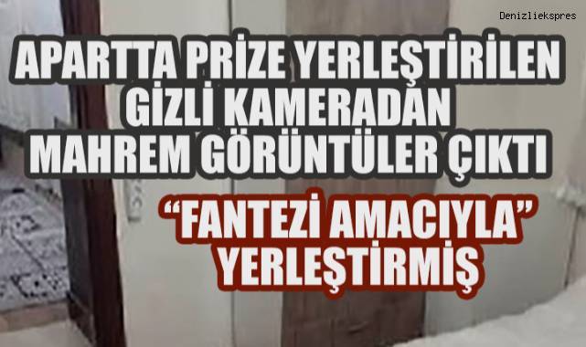 Günlük Kiralık Daireye Yerleştirilen Prizlerden Mahrem Görüntüler Çıktı