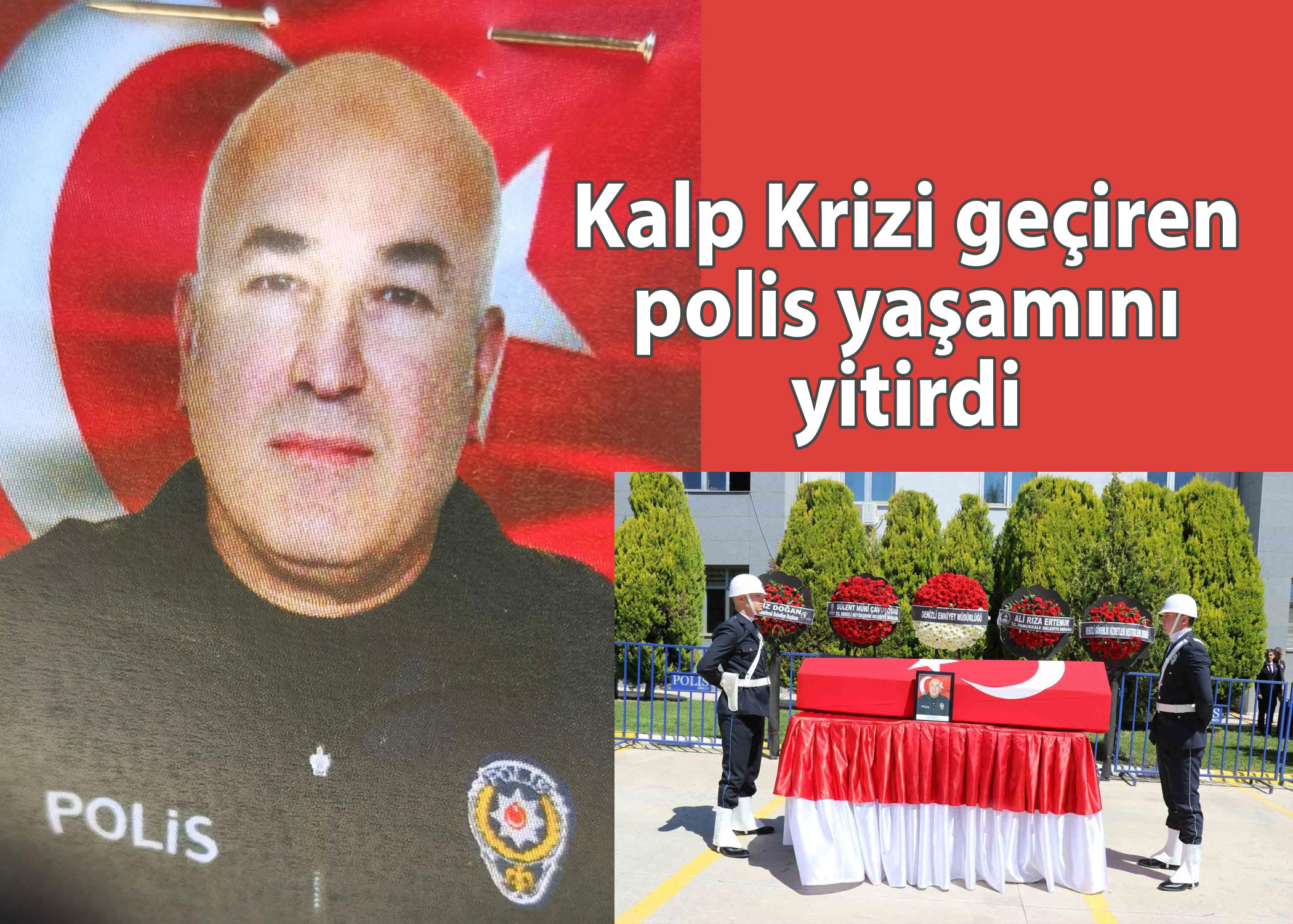Kalp Krizi geçiren polis yaşamını yitirdi
