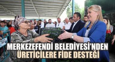 MERKEZEFENDİ BELEDİYESİ’NDEN ÜRETİCİLERE FİDE DESTEĞİ