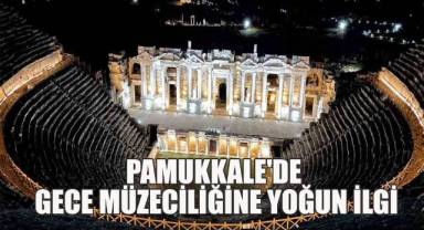 Pamukkale'de 76 Bini Aşkın Ziyaretçi Yıldızların Altında Tarihe Yolculuk Etti