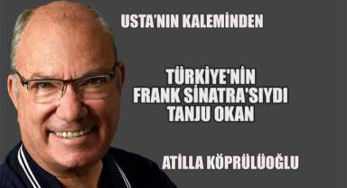 Türkiye'nin Frank Sinatra'sıydı TANJU OKAN