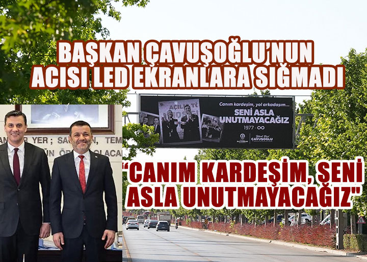 Başkan Çavuşoğlu'nun Acısı LED Ekranlara Sığmadı