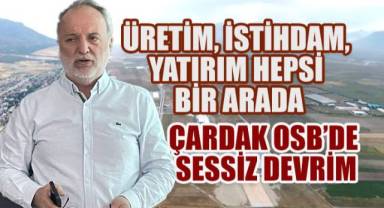ÇARDAK OSB'DE SESSİZ DEVRİM