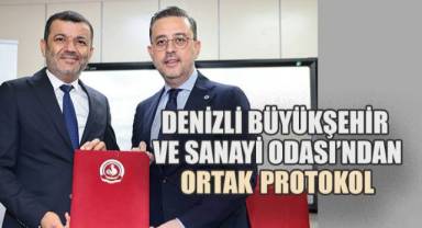 Denizli Büyükşehir ve Sanayi Odası’ndan ortak adım Yönetişim masası protokolü imzalandı