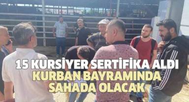 Sertifika alan 15 kursiyer Kurban Bayramında saha olacak
