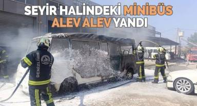 Seyir halindeki minibüs alev alev yandı