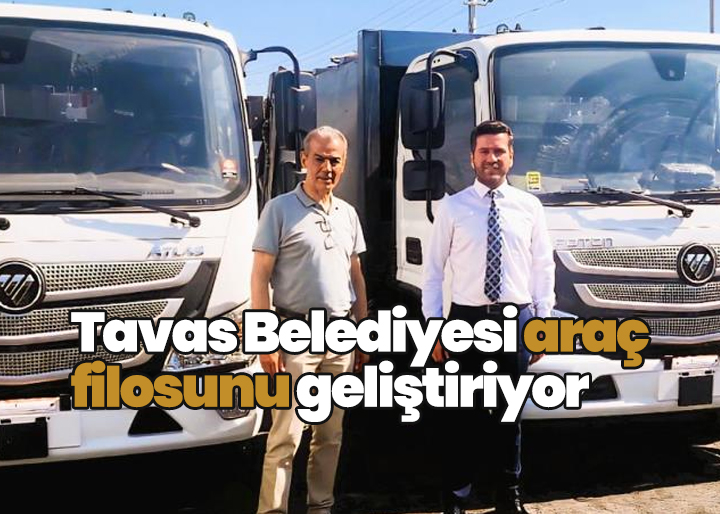 Tavas Belediyesi araç filosunu geliştiriyor