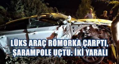 Aydınlatmasız römorka çarpan araç şarampole uçtu: 2 yaralı