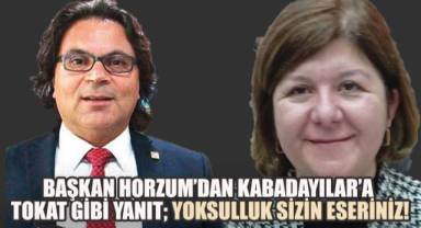Başkan Horzum'dan Kabadayılar'a Sert Çıkış: Yoksulluğu Normalleştirmek Utançtır!