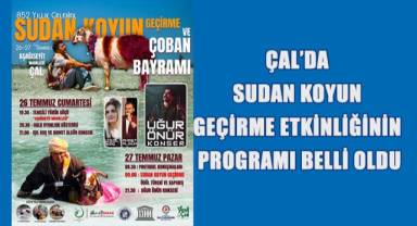 Çal’da Tarihi Etkinlik İçin Geri Sayım Başladı: Program Açıklandı, Su Sıkıntısı Sürüyor