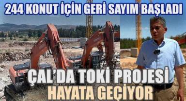 Çal'da TOKİ Hamlesi: 244 Konut İçin Geri Sayım Başladı