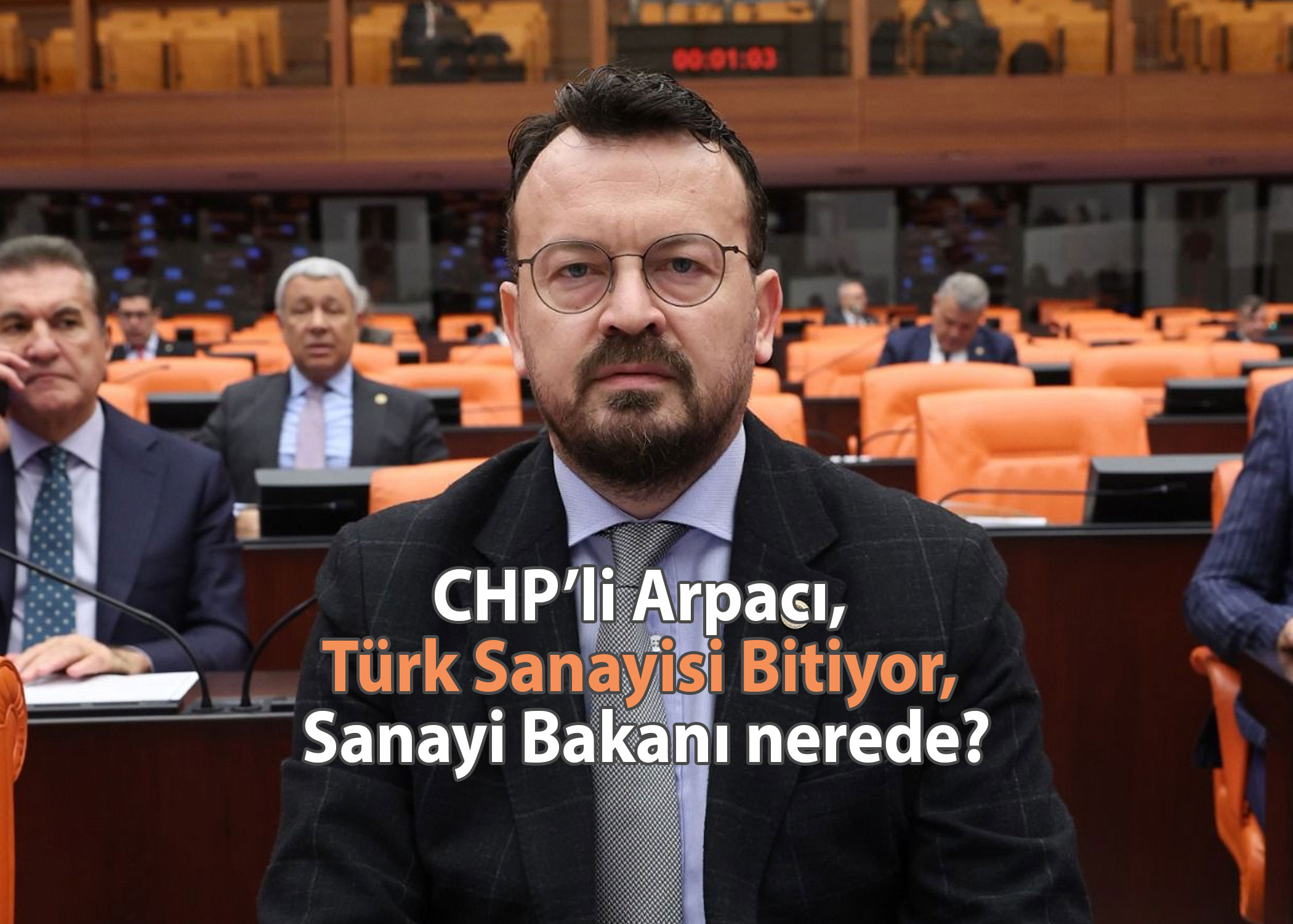 CHP’li Arpacı: Denizli’de 52 Yıllık Fabrika Kapandı, Türk Sanayisi Bitiyor, Sanayi Bakanı nerede?