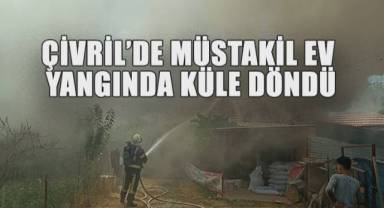 Çivril’de Müstakil Ev Yangında Küle Döndü