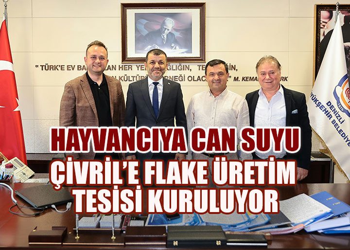 Çivril’e Flake Üretim Tesisi Kuruluyor