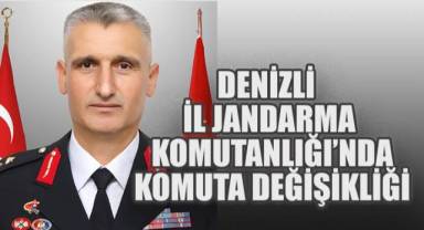 Denizli İl Jandarma Komutanlığı’nda Komuta Değişikliği