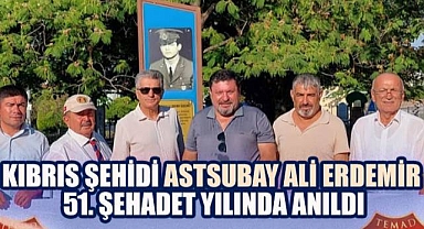 Kıbrıs Şehidi Astsubay Ali Erdemir 51. Şehadet Yılında Anıldı