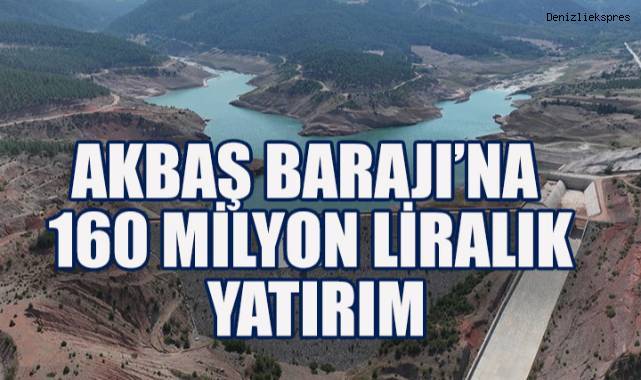 160 milyon liralık yatırım ve planlı su yönetimiyle Akbaş Barajı'nda yüzde 53 tasarruf